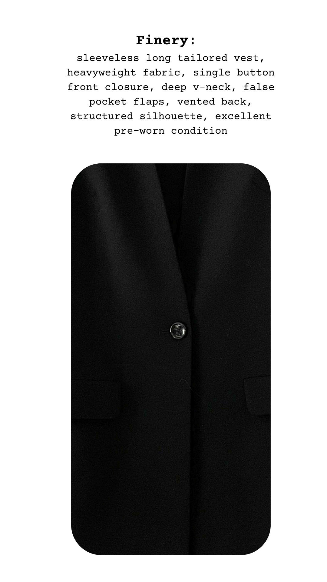 Black sleeveless long tailored vest on a white background with text description.