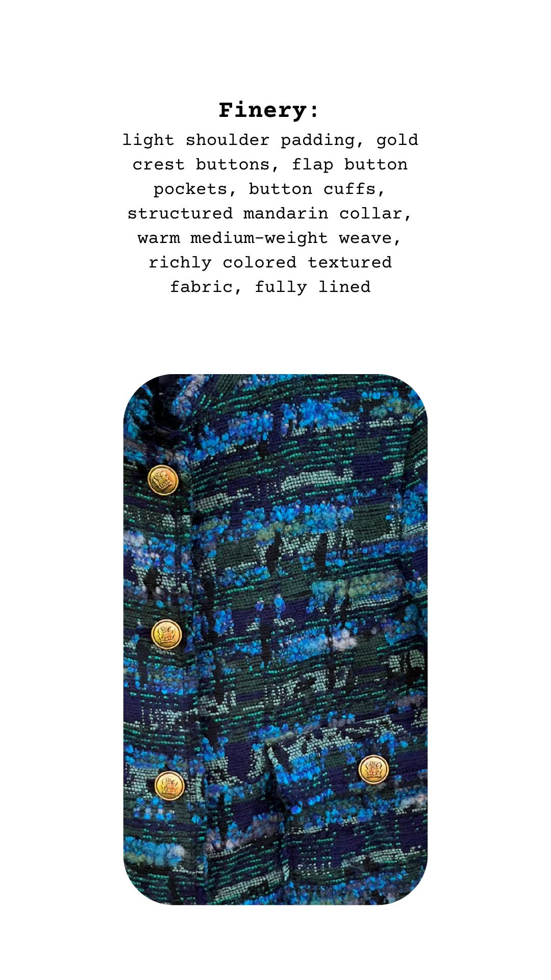 Close‑up of the blue‑green textured weave with gold crest buttons along the front placket.