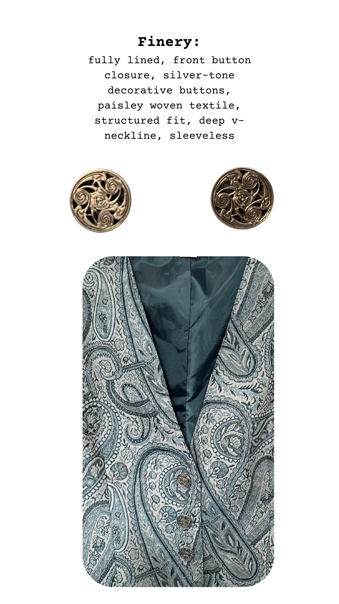 Close-up of vest’s silver-tone decorative buttons and paisley woven fabric, highlighting deep V-neckline and front button closure.