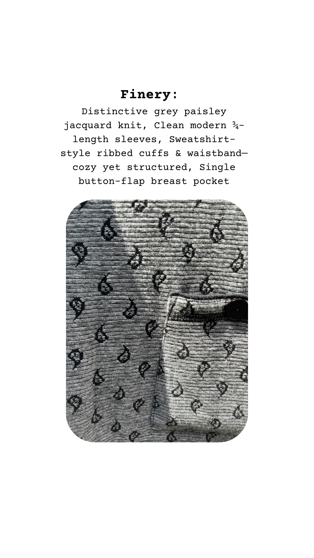 Gray paisley patterned shirt with text description on a white background
