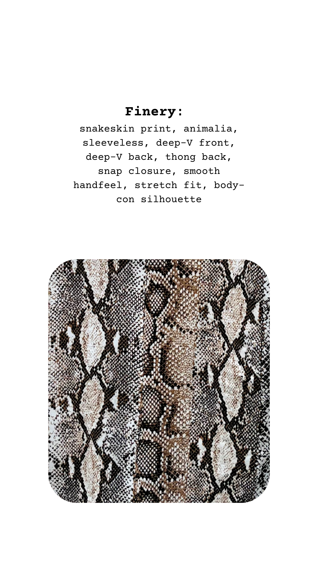 Close-up of The Serpentine Current Bodysuit’s snakeskin print fabric in neutral and brown tones with smooth handfeel.
