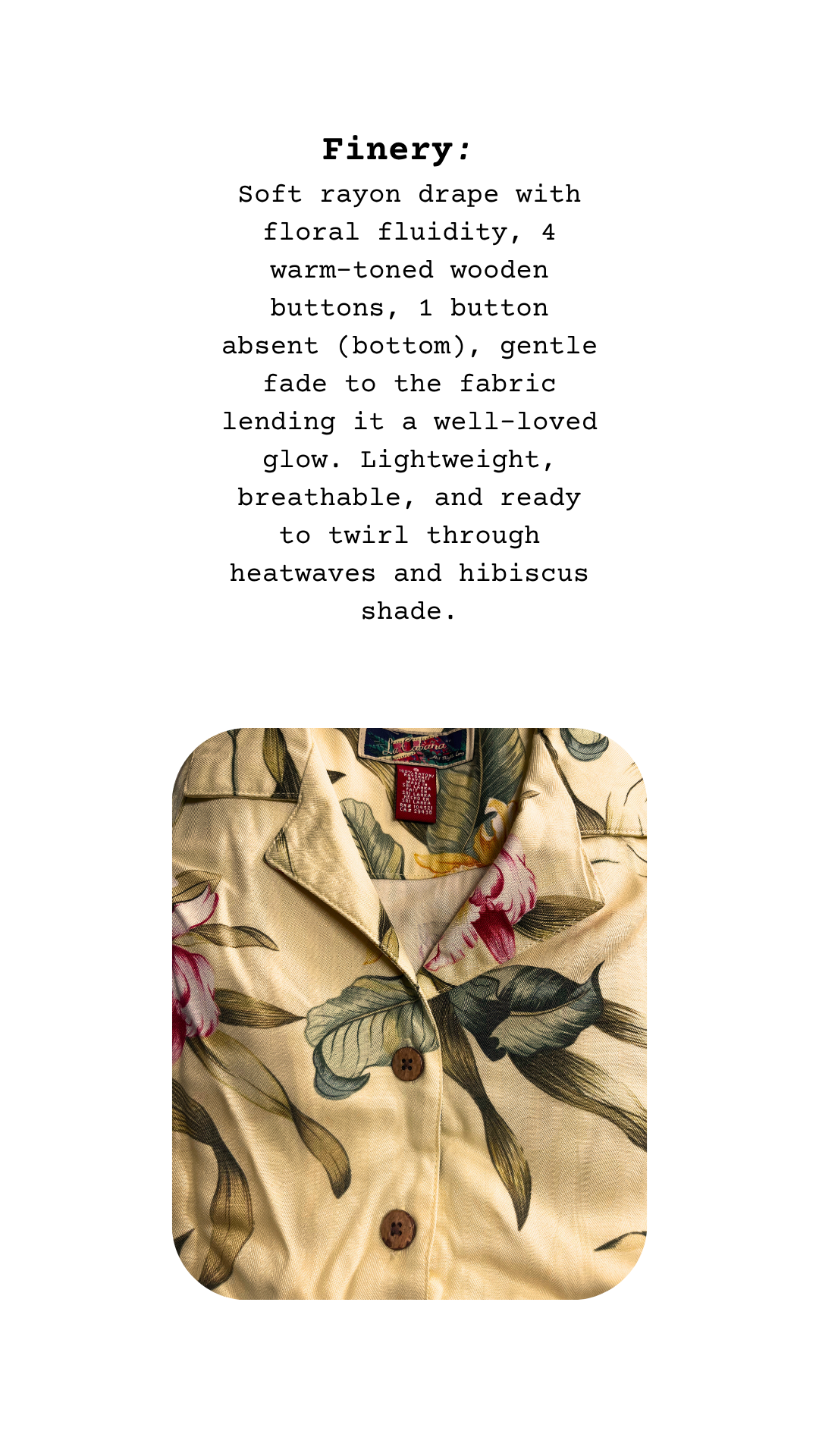 Close-up of a yellow floral button-up blouse showing wooden buttons, one missing. Fabric is soft rayon with pink and yellow blooms and pale green leaves. A light, breathable summer garment.
